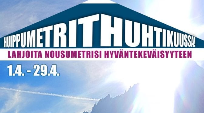HUIPPUMETRIT HUHTIKUUSSA -hyväntekeväisyyshaaste
