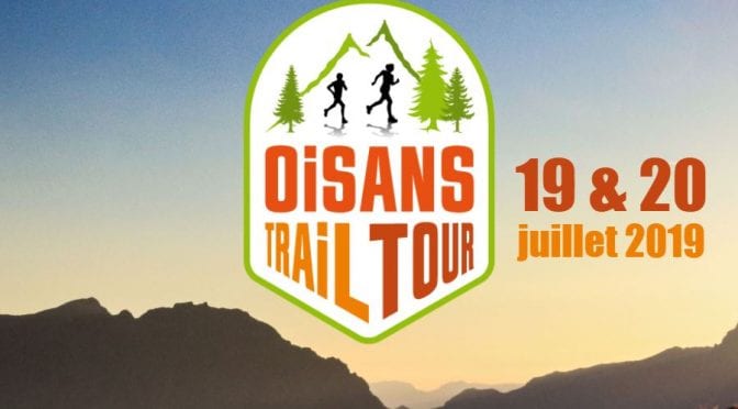 Oisans Trail Tour 2019