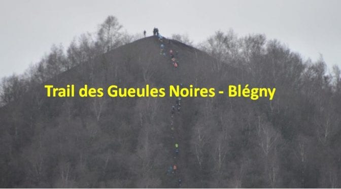 Trail des Gueules Noires 2019