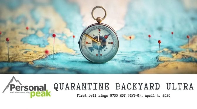 Quarantine Backyard Ultra 2020