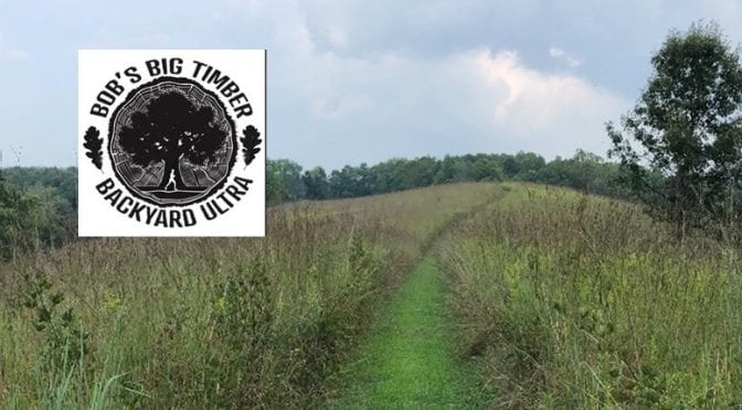 Bob’s Big Timber Backyard Ultra 2020