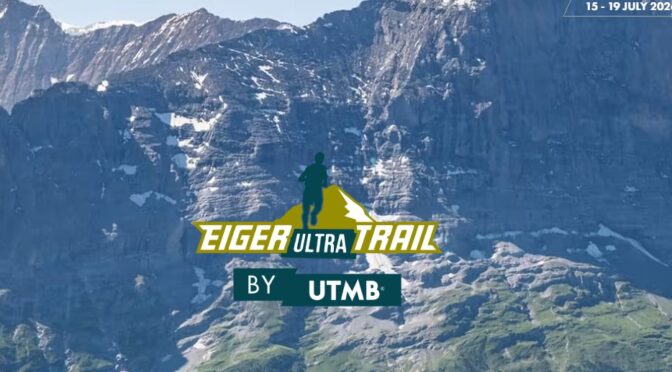 Eiger Ultra Trail 2026
